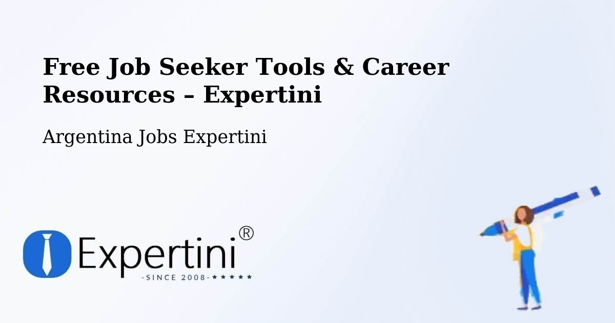Free Job Seeker Tools & Career Resources – San Pedro - San Pedro, Argentina Jobs Expertini